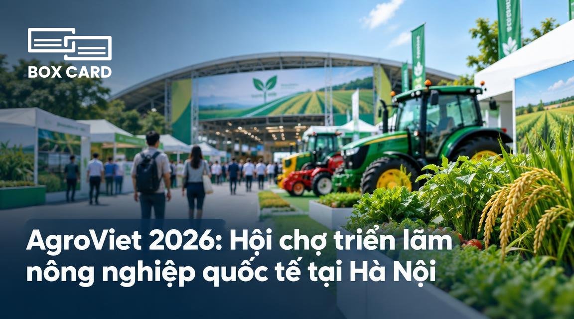 AgroViet 2026: Hội chợ triển lãm nông nghiệp quốc tế tại Hà Nội