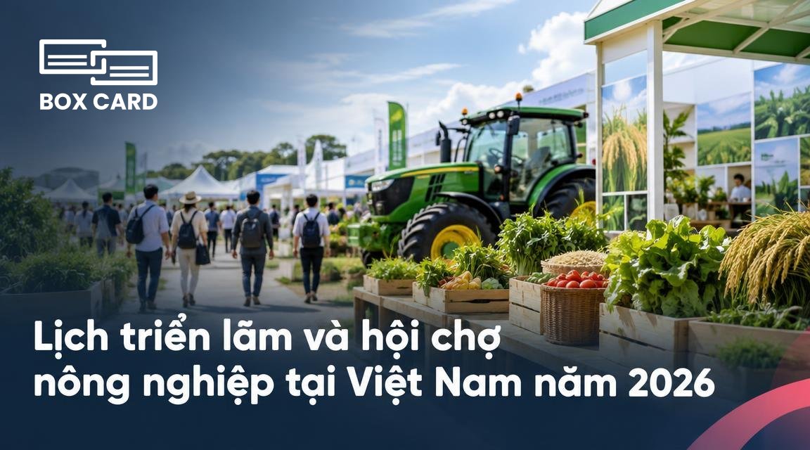 Lịch triển lãm và hội chợ nông nghiệp tại Việt Nam năm 2026