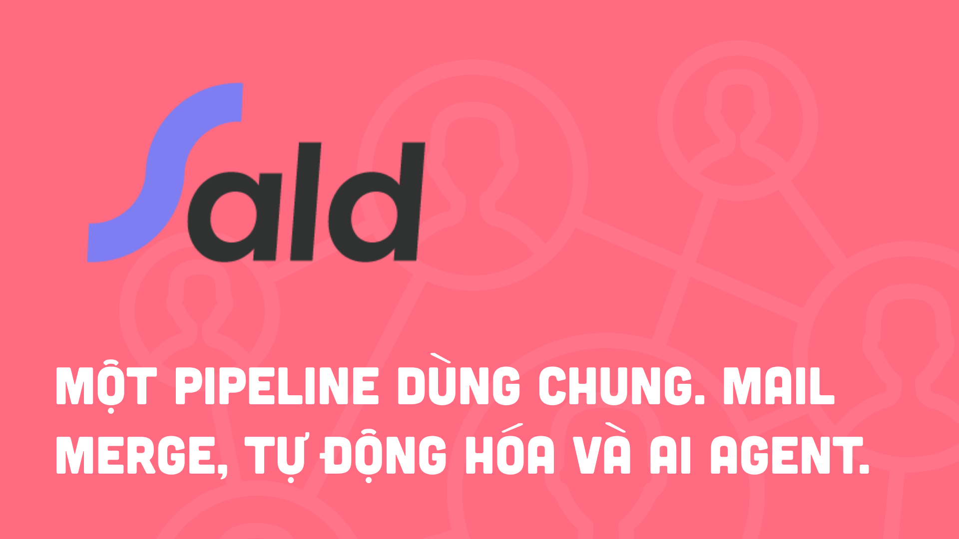 CRM đang thay đổi: Sald Không còn là nơi lưu khách hàng, mà là "trợ lý bán hàng" ngay trong Gmail