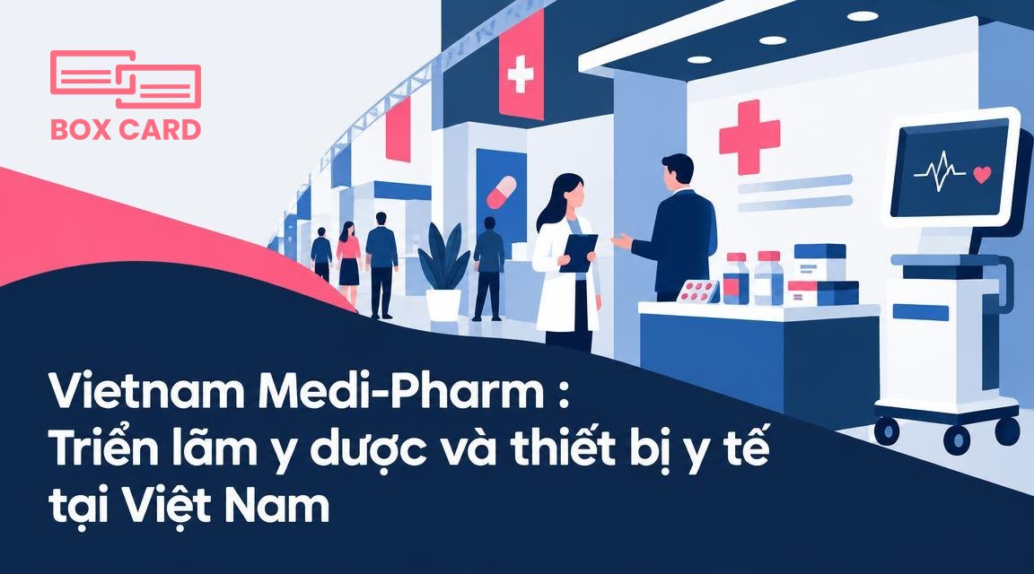 Vietnam Medi-Pharm : Triển lãm y dược và thiết bị y tế tại Việt Nam