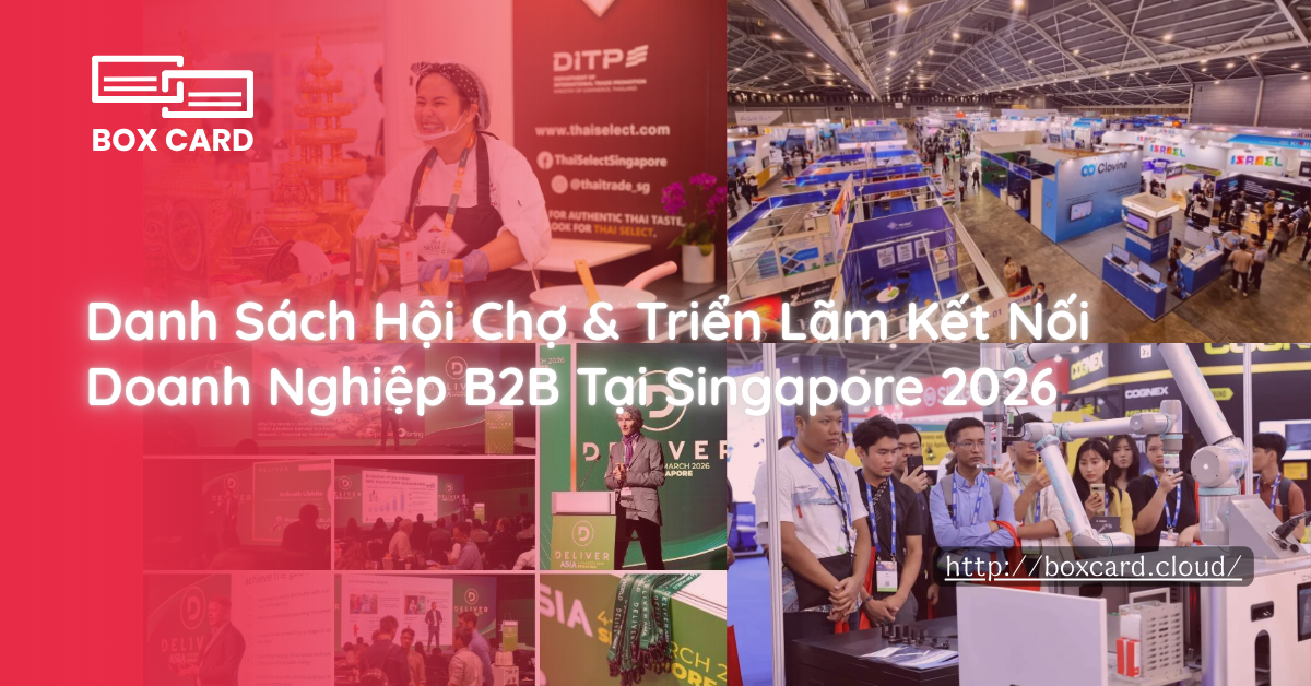 Danh Sách Hội Chợ & Triển Lãm Kết Nối Doanh Nghiệp B2B Tại Singapore 2026